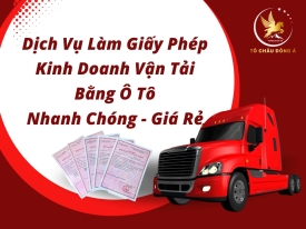 Dịch vụ làm giấy phép kinh doanh vận tải bằng ô tô tại Long An