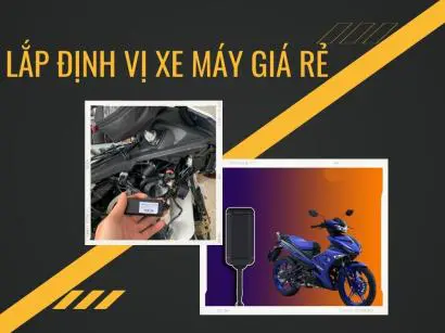 Lắp đặt định vị xe máy Hồ Chí Minh Giá rẻ nhất